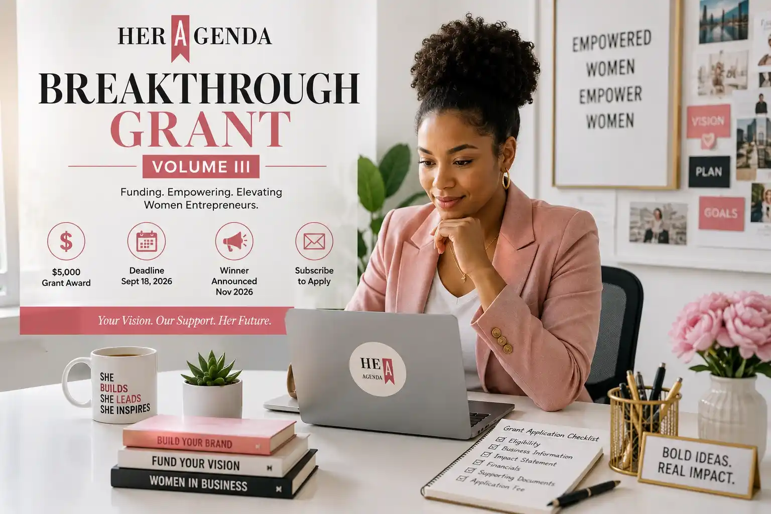 Her Agenda Breakthrough Grant: Eligibility, Requirements, Deadline, and How to Apply in 2026